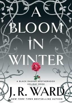 A Bloom in Winter. Cover Image