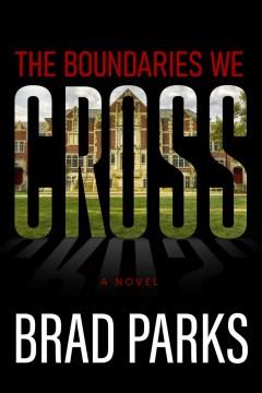 The Boundaries We Cross. Cover Image