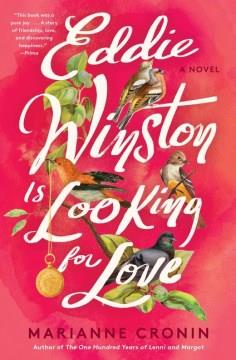 Eddie Winston is looking for love : a novel  Cover Image