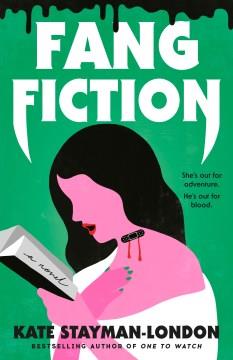 Fang Fiction : A Novel. Cover Image