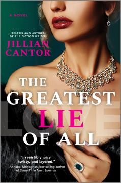 The Greatest Lie of All : A Novel. Cover Image