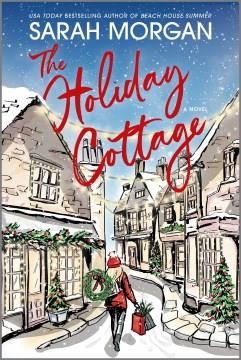 The Holiday Cottage. Cover Image