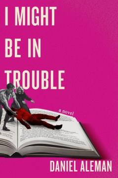I might be in trouble  Cover Image