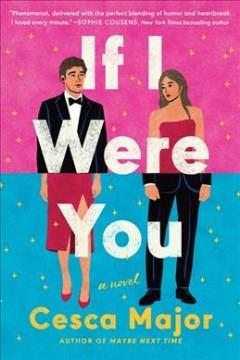 If I were you : a novel  Cover Image