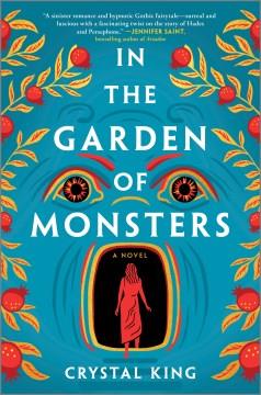 In the Garden of Monsters : A Novel. Cover Image