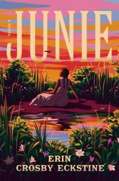 Junie : a novel  Cover Image