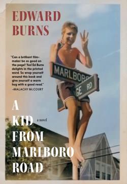 A kid from Marlboro Road : a novel  Cover Image