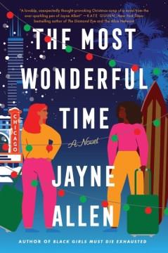 The Most Wonderful Time : A Novel. Cover Image