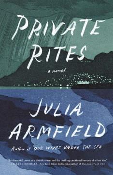 Private rites : a novel  Cover Image