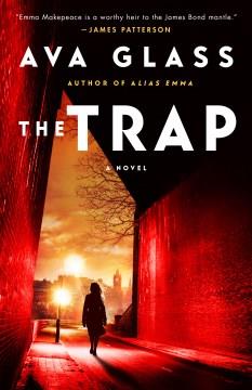 The trap : a novel  Cover Image