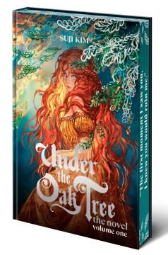 Under the Oak Tree : Volume 1 (The Novel). Cover Image