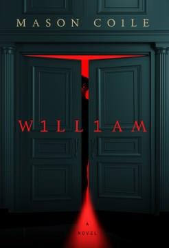 William : a novel  Cover Image