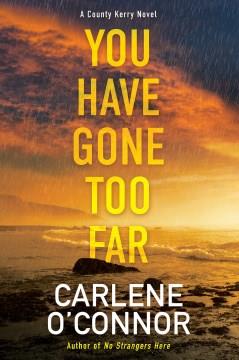 You have gone too far  Cover Image