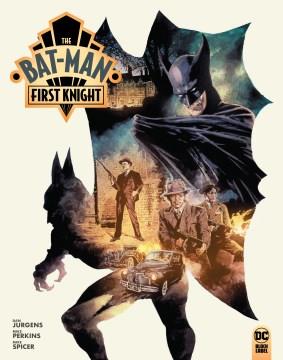 The Bat-Man First Knight  Cover Image