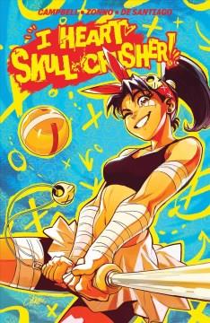 I Heart Skull-Crusher! Cover Image