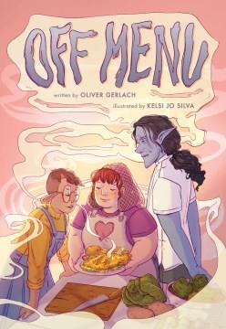 Off Menu A Graphic Novel  Cover Image