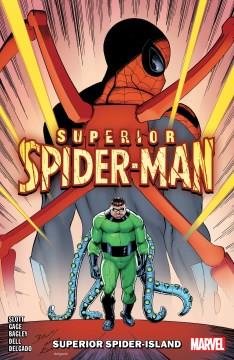 Superior Spider-Man. Volume 2, Superior Spider-Island Cover Image