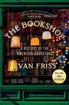 The bookshop : a history of the American bookstore  Cover Image