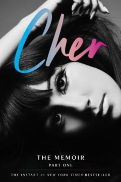 Cher : the memoir, part one  Cover Image
