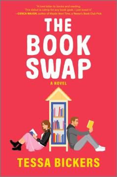 The Book Swap The romance novel about book lovers and for book lovers - uplifting, moving, and full of love Cover Image