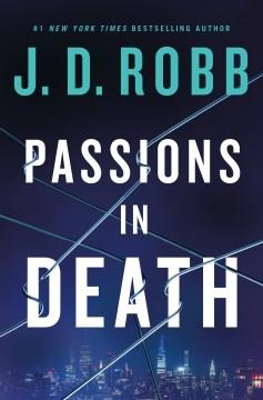 Passions in Death An Eve Dallas Novel Cover Image