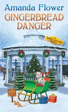 Gingerbread danger  Cover Image