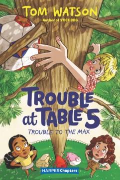 Trouble to the max  Cover Image