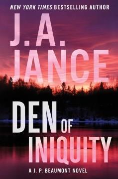 Den of Iniquity A J.P. Beaumont Novel Cover Image