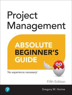 Absolute beginner's guide to project management  Cover Image