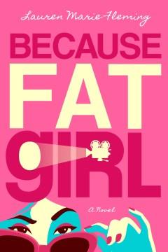 Because Fat Girl. Cover Image