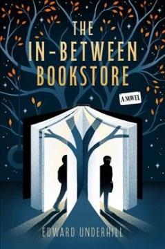 The in-between bookstore : a novel  Cover Image