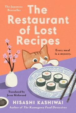 The restaurant of lost recipes  Cover Image