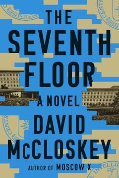 The seventh floor : a novel  Cover Image