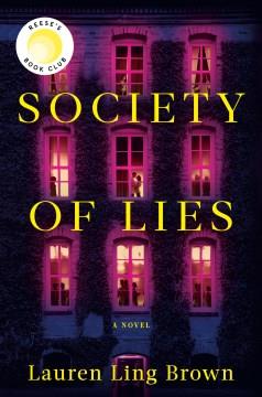 Society of lies : a novel  Cover Image