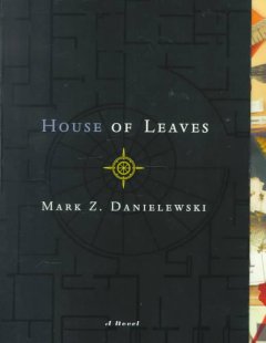 Mark Z. Danielewski's house of leaves  Cover Image
