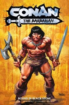 Conan the Barbarian. Volume 1, Bound in black stone Cover Image