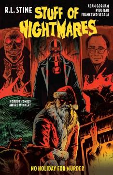 Stuff of nightmares. No holiday for murder Cover Image