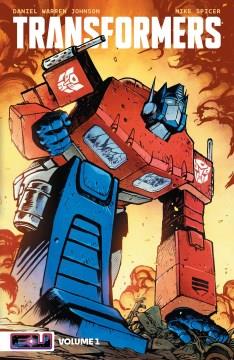 Transformers. Volume 1, Robots in disguise Cover Image