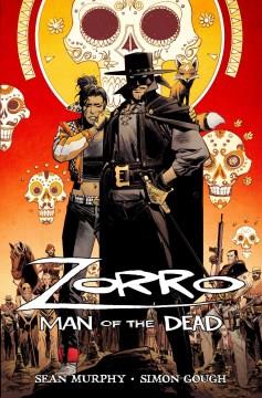 Zorro, man of the dead. Volume one Cover Image