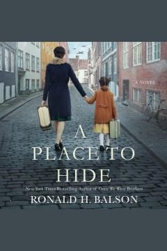 Place to Hide, A A Novel Cover Image