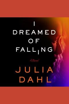 I Dreamed of Falling A Novel Cover Image