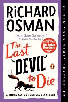 The Last Devil to Die A Thursday Murder Club Mystery Cover Image