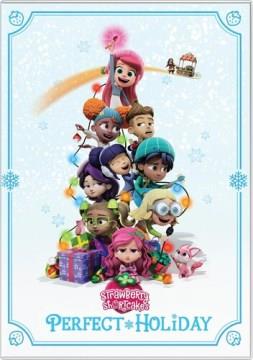 Strawberry Shortcake's perfect holiday Cover Image