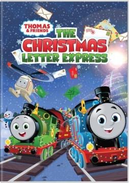 Thomas & friends. The Christmas Letter Express Cover Image