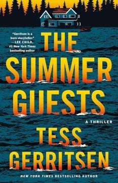 The Summer Guests : A Thriller. Cover Image