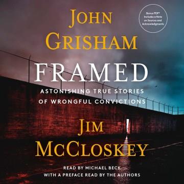 Framed Astonishing True Stories of Wrongful Convictions Cover Image