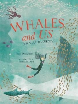 Whales and us : our shared journey  Cover Image