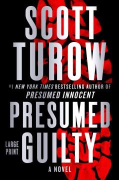Presumed guilty a novel  Cover Image