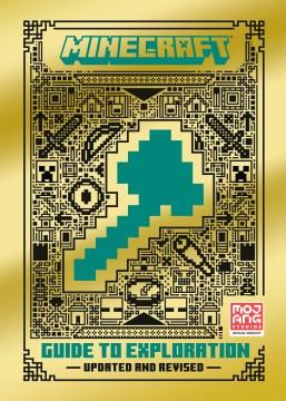 Minecraft guide to exploration : updated and revised  Cover Image