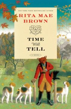 Time Will Tell A Novel Cover Image